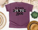 To Teach Is To Love graphic tee in Berry