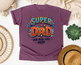 Super Dad Our Real Life Hero graphic tee in Berry