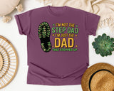 I'm Not The Step Dad I'm Just The Dad That Stepped Up graphic tee in Berry
