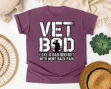 Vet Bod Like A Dad Bod But With More Back Pain graphic tee in Berry