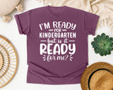 I'm Ready For Kindergarten But Is It Ready For Me White 2 graphic tee in Berry