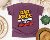 Dad Jokes My Favorite Type Of Punishment graphic tee in Berry