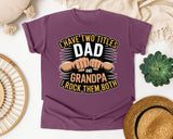 I Have Two Titles Dad And Grandpa graphic tee in Berry