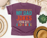 I Keep All My Dad Jokes In A Dad A Base graphic tee in Berry