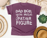 Dad Bod You Mean Father Figure Classic graphic tee in Berry