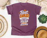 Best Dad Ever Full Time Hero Part Time Sleeper White graphic tee in Berry