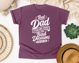 Best Dad Fueling Chaos And Bad Decisions White graphic tee in Berry