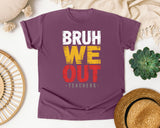 Bruh We Out Teachers Bold graphic tee in Berry