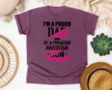 I'm A Proud Dad Of A Freaking Awesome Son Black graphic tee in Berry