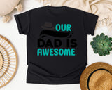 Our Dad Is Awesome graphic tee in Black