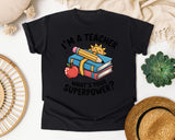 Im A Teacher Whats Your Superpower Books graphic tee in Black