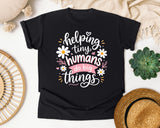 Helping Tiny Humans Do Big Things Daisy graphic tee in Black