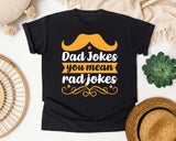 Dad Jokes You Mean Rad Jokes White graphic tee in Black