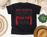 My Favorite People Call Me Papa Grey graphic tee in Black