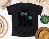 I'm A Cool Dad Just Ask My Kids White 3 graphic tee in Black