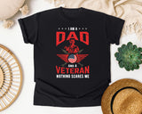 I Am A Dad And A Veteran Nothing Scares Me graphic tee in Black
