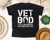 Vet Bod Like A Dad Bod But With More Back Pain graphic tee in Black
