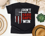 Don't Let The Hard Days Win graphic tee in Black