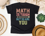 Math Is Tough But So Are You graphic tee in Black