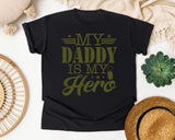 My Daddy Is My Hero Brown 2 graphic tee in Black