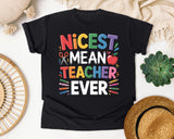Nicest Mean Teacher Ever graphic tee in Black