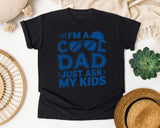 I'm A Cool Dad Just Ask My Kids Navy graphic tee in Black