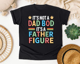 It's Not A Dad Bod It's A Father Figure graphic tee in Black