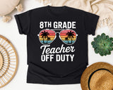 8th Grade Teacher Off Duty graphic tee in Black