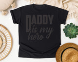 Daddy Is My Hero White 4 graphic tee in Black