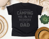 My Favorite Camping Buddies Call Me Dad Grey graphic tee in Black