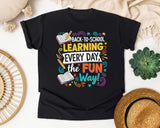 Back To School Learning Every Day The Fun Way graphic tee in Black