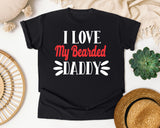 I Love My Bearded Daddy White graphic tee in Black