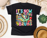 Its Now Laters Bruh Alligator graphic tee in Black