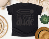1st Grade Dude White graphic tee in Black