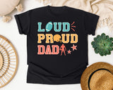 Loud Proud Dad graphic tee in Black