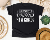 I'm Ready To Crush 4th Grade White graphic tee in Black