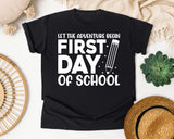 First Day Of School Let The Adventure Begin White 2 3 graphic tee in Black