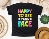 Happy To See Your Face graphic tee in Black