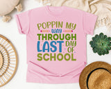 Poppin My Way Through Last Day Of School Grey graphic tee in Blossom