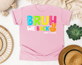 Bruh We Back Back To School graphic tee in Blossom