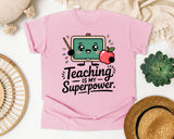 Teaching Is My Superpower graphic tee in Blossom