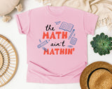 The Math Ain't Mathin graphic tee in Blossom