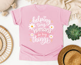 Helping Tiny Humans Do Big Things Daisy graphic tee in Blossom