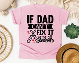 If Dad Can't Fix It We're All Screwed White graphic tee in Blossom