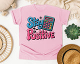 Stay Positive Calculator graphic tee in Blossom