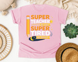 Super Teacher By Day Super Tired By Night graphic tee in Blossom
