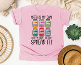 Math Is My Jam Im Here To Spread It graphic tee in Blossom