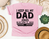 I Keep All My Dad Jokes In My Dad-A-Base White 2 graphic tee in Blossom