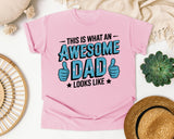 This Is What An Awesome Dad Looks Like Teal graphic tee in Blossom