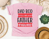 Dad Bod You Mean Father Figure Red graphic tee in Blossom